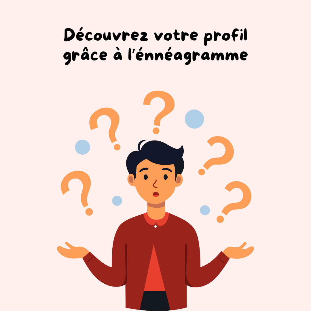 Découvrez votre profil grâce à l’énnéagramme