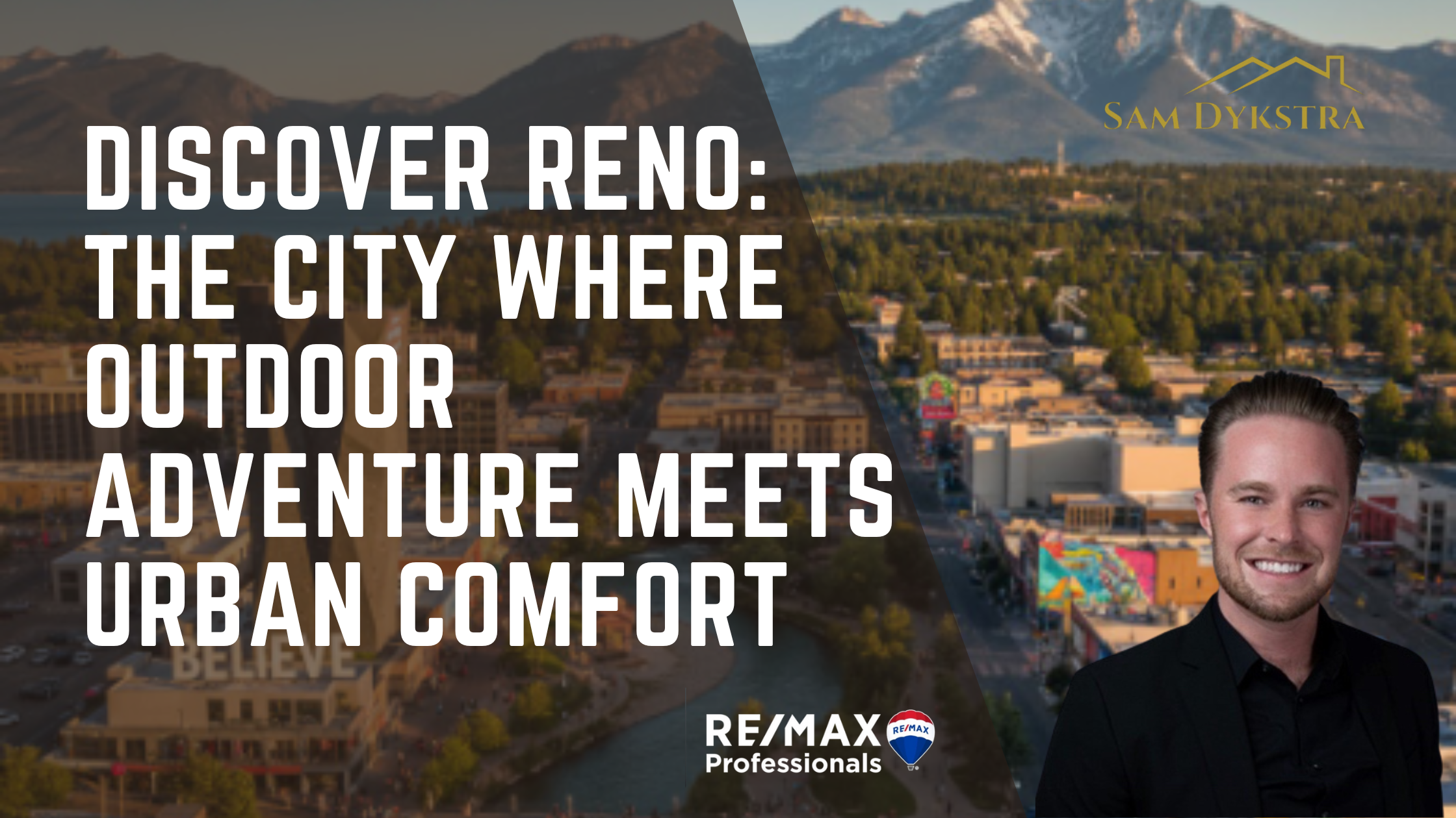 Discover Reno: The City Where Outdoor Adventure Meets Urban Comfort