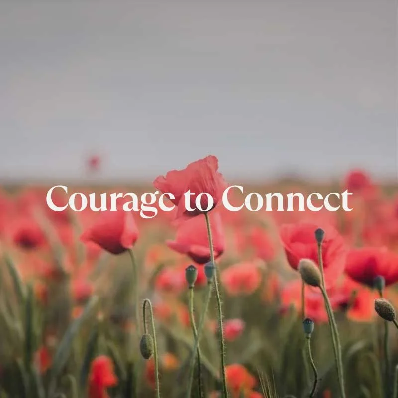 Courage to Connect