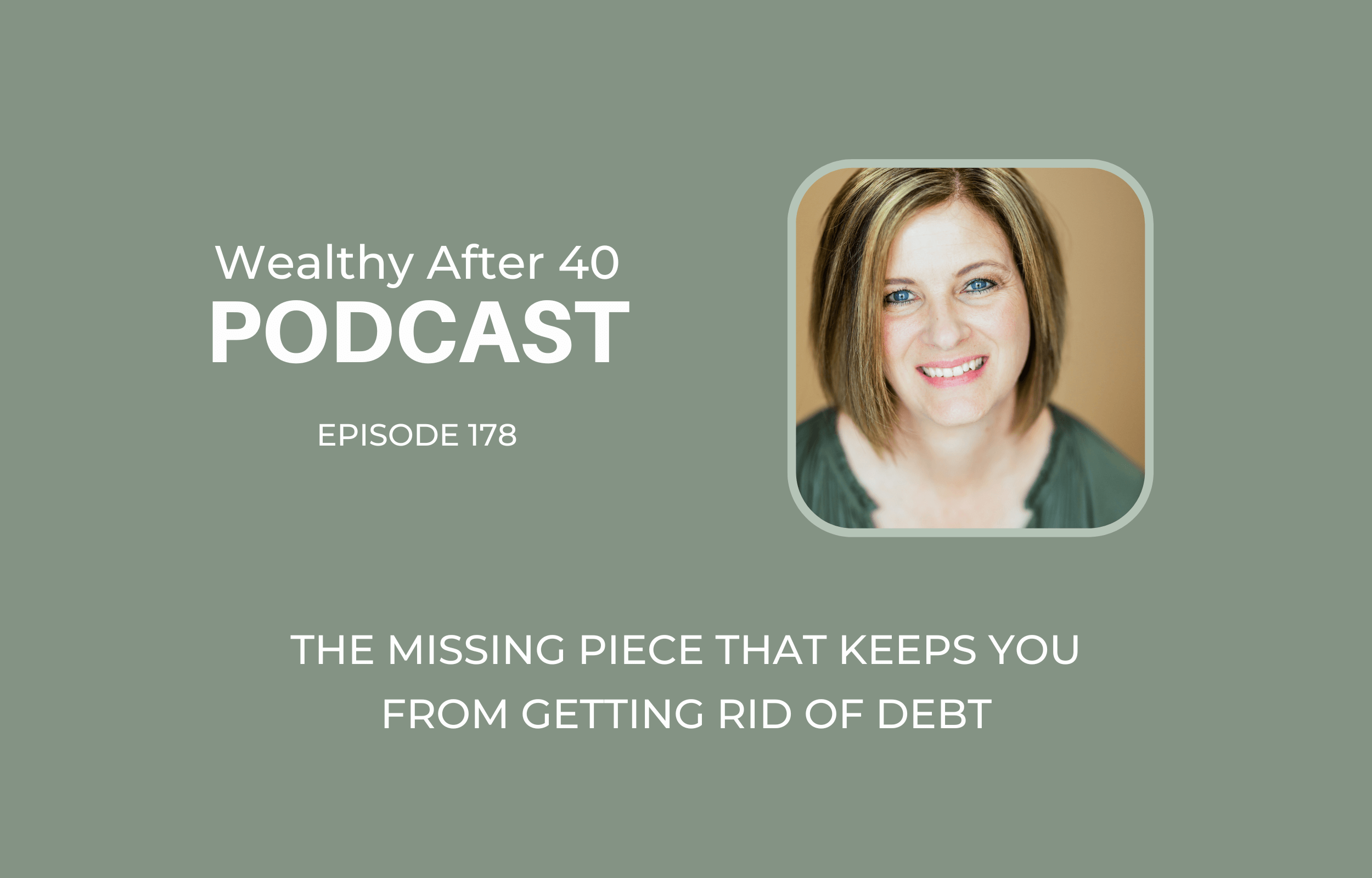 The Missing Piece That Keeps You From Getting Rid of Debt