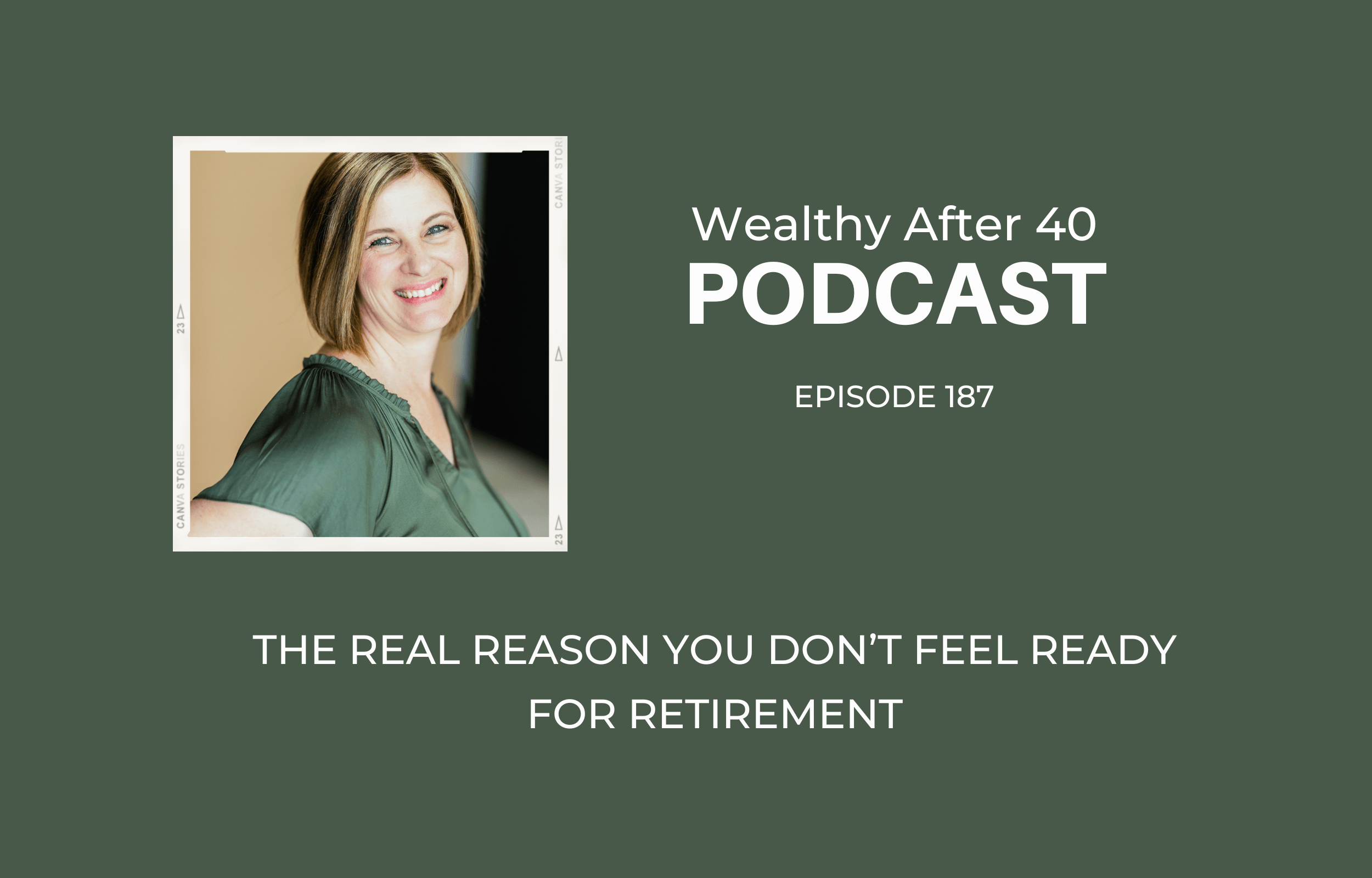 The Real Reason You Don’t Feel Ready for Retirement
