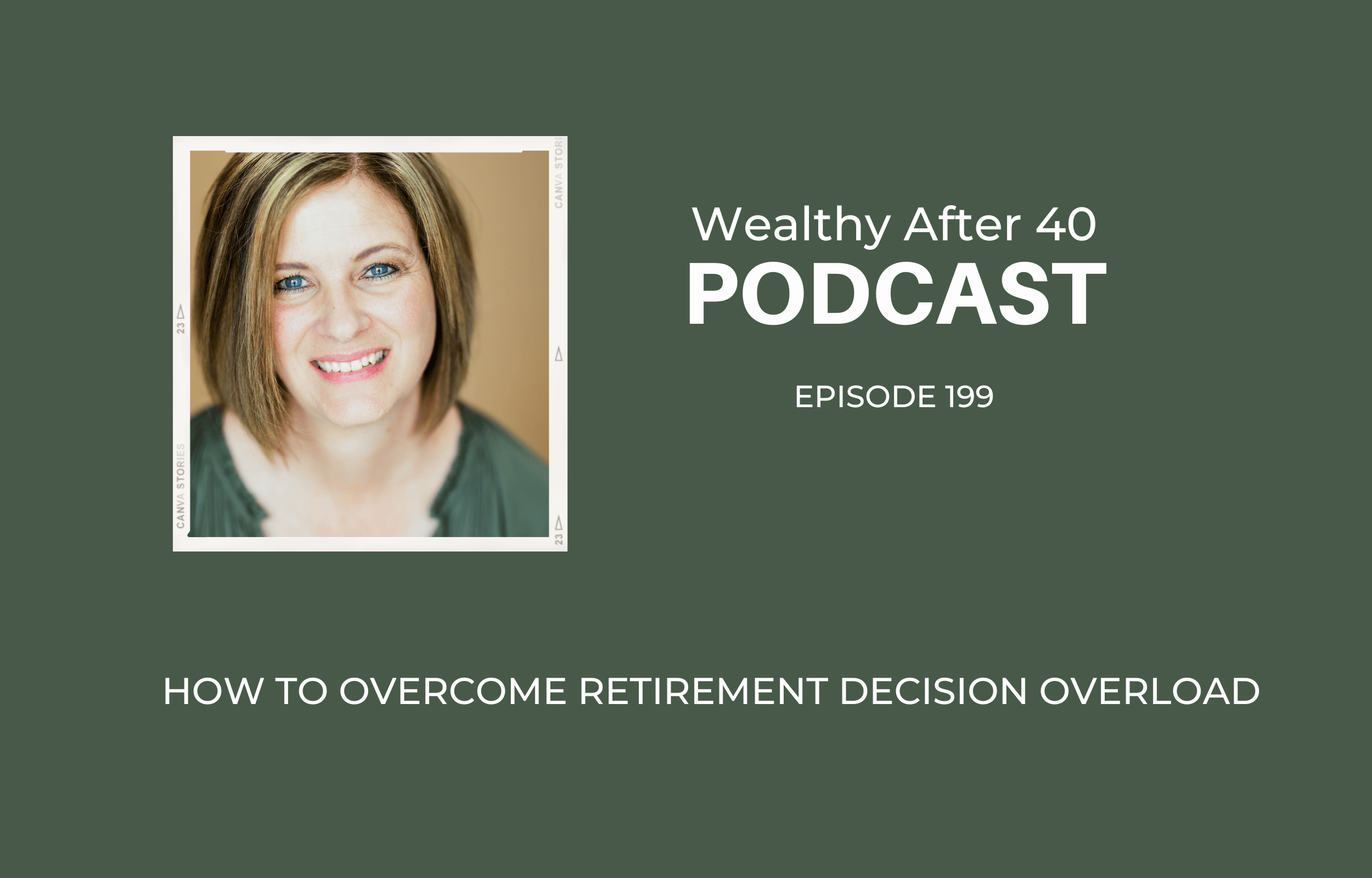 How To Overcome Retirement Decision Overload