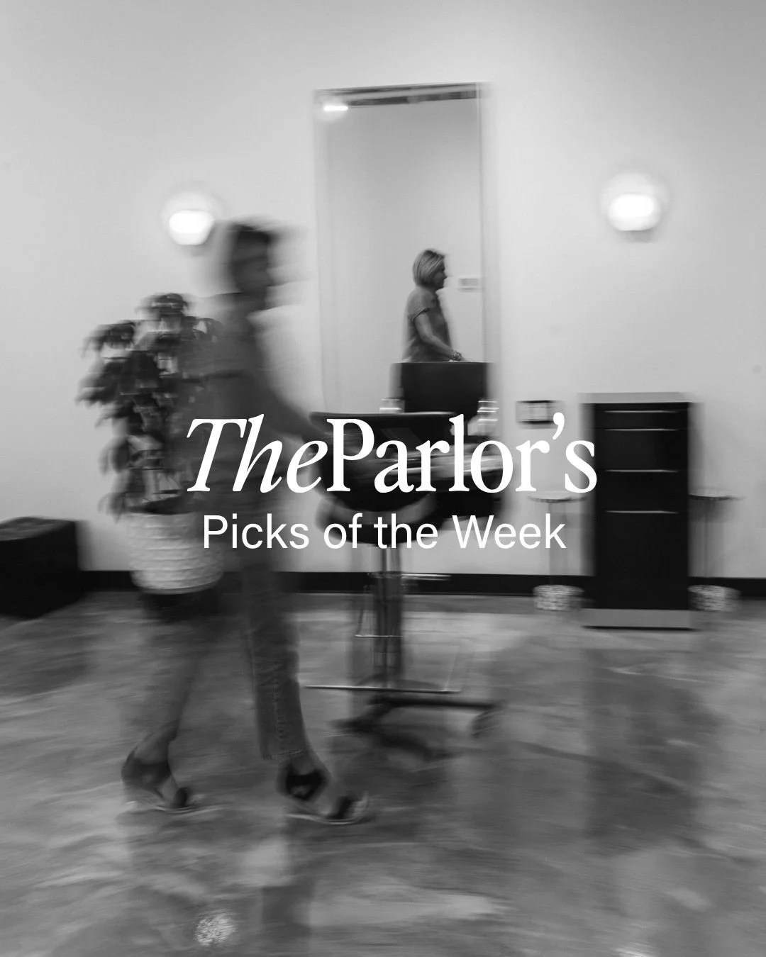 The Parlor&rsquo;s picks of the week🪞If we were booking this week, these would be at the top of the list!

DM us to book your pick!