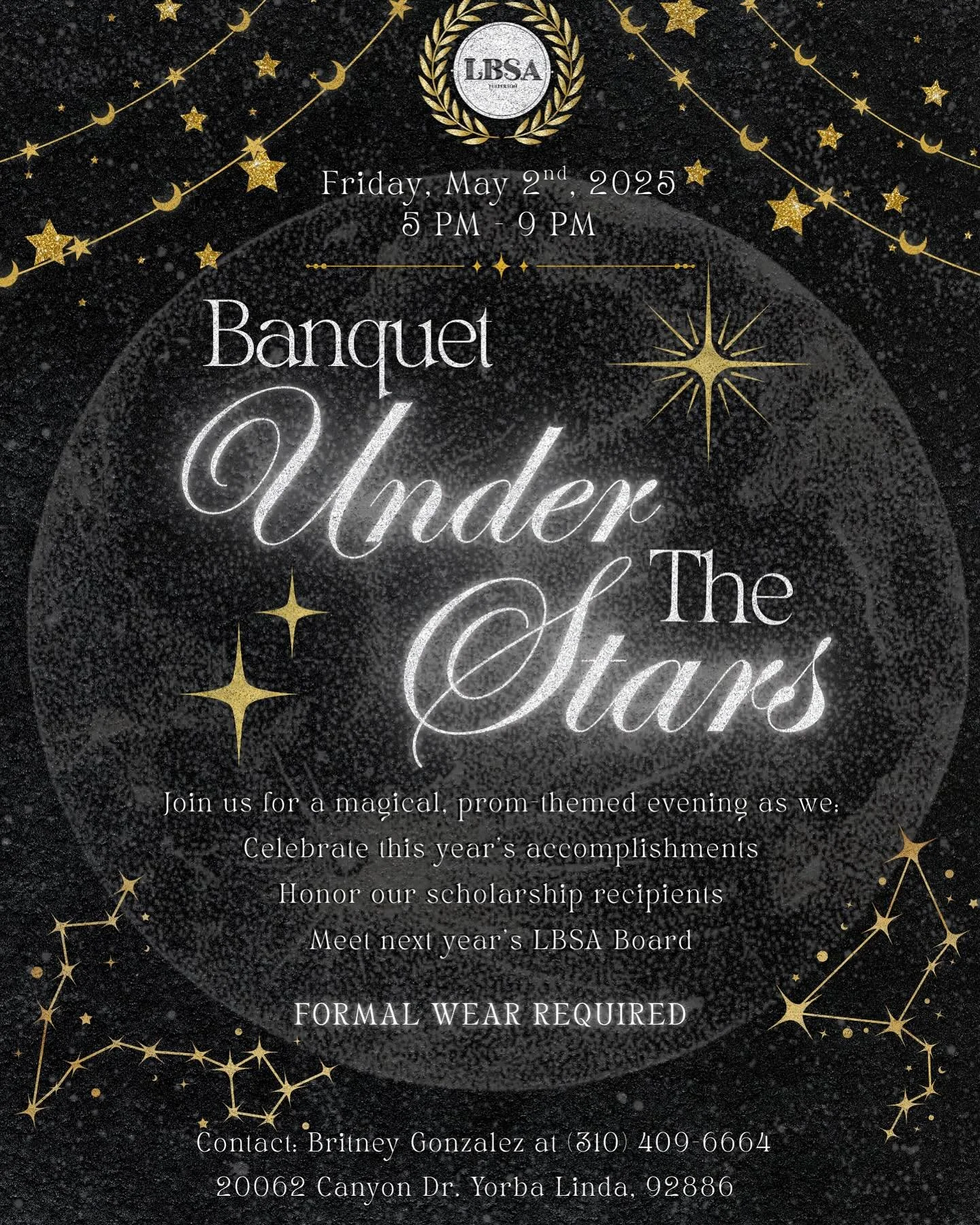 Get ready for a night to remember&hellip;

Join us for our annual LBSA Banquet✨
Under the Stars &mdash; a magical, prom-themed celebration honoring the achievements of the year, our scholarship recipients, and the reveal of next year&rsquo;s board!

