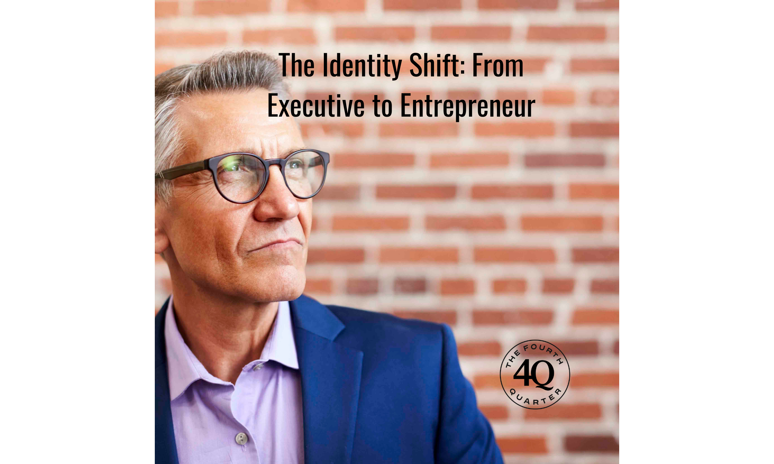 From Executive to Entrepreneur