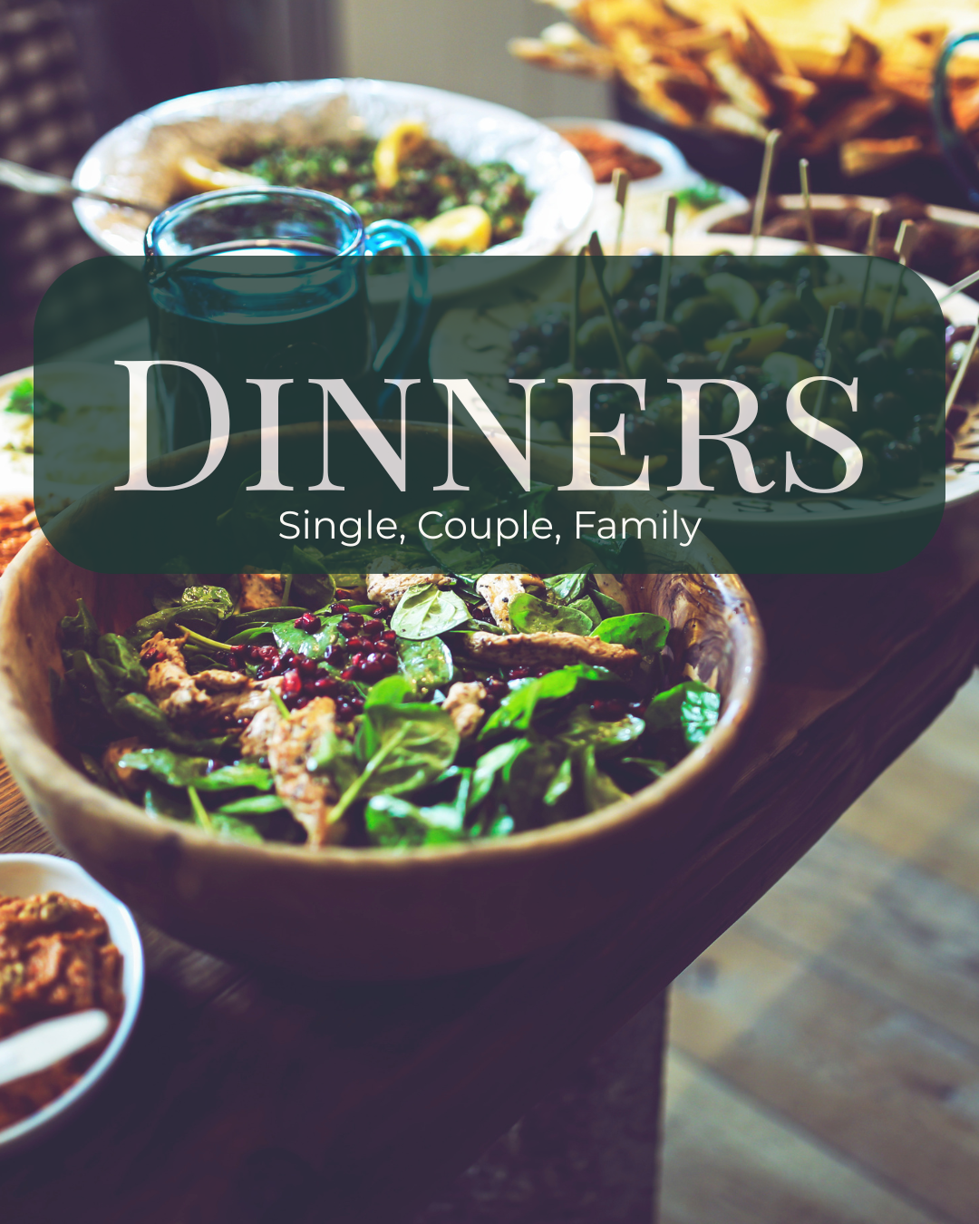 Family Style Dinners