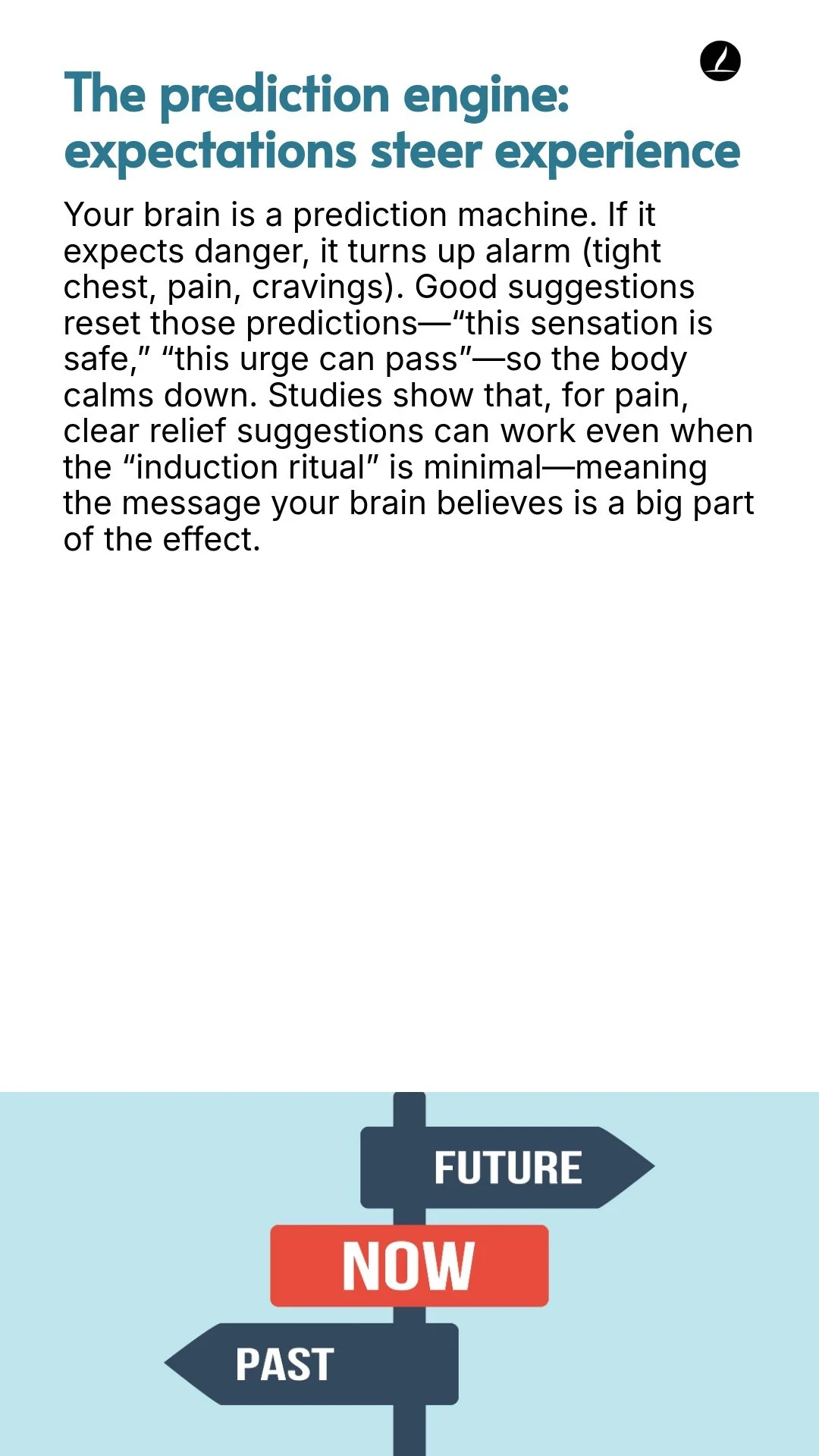 An infographic titled "The prediction engine: expectations steer experience" explaining how the brain works like a prediction machine and how suggestions can influence pain perception. At the bottom, a signpost shows three arrows labeled "PAST," "NOW," and "FUTURE," with the "NOW" arrow highlighted in red.