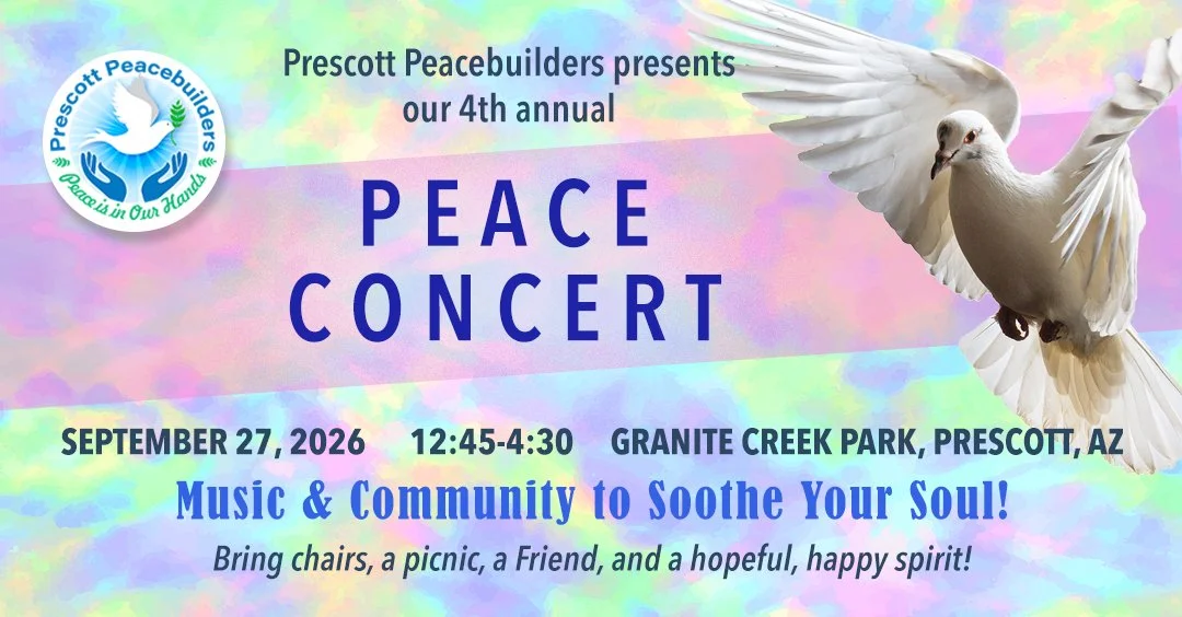 Prescott Peacebuilders 4th Annual Peace Concert