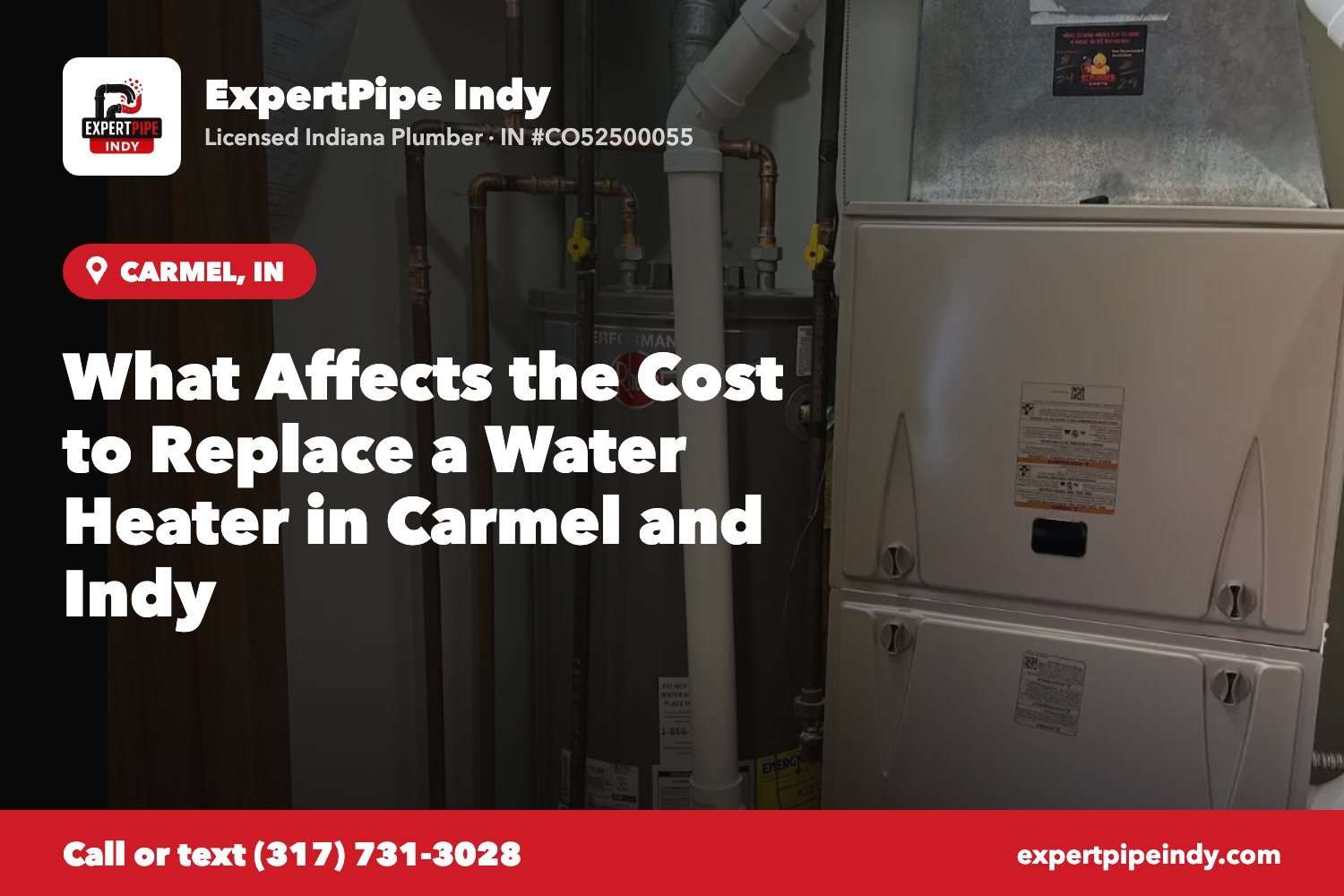 What Affects the Cost to Replace a Water Heater in Carmel and Indy