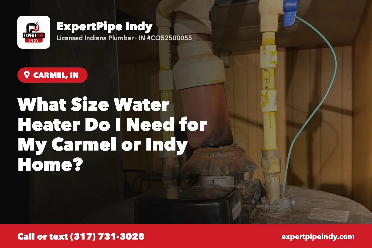 What Size Water Heater Do I Need for My Carmel or Indy Home?