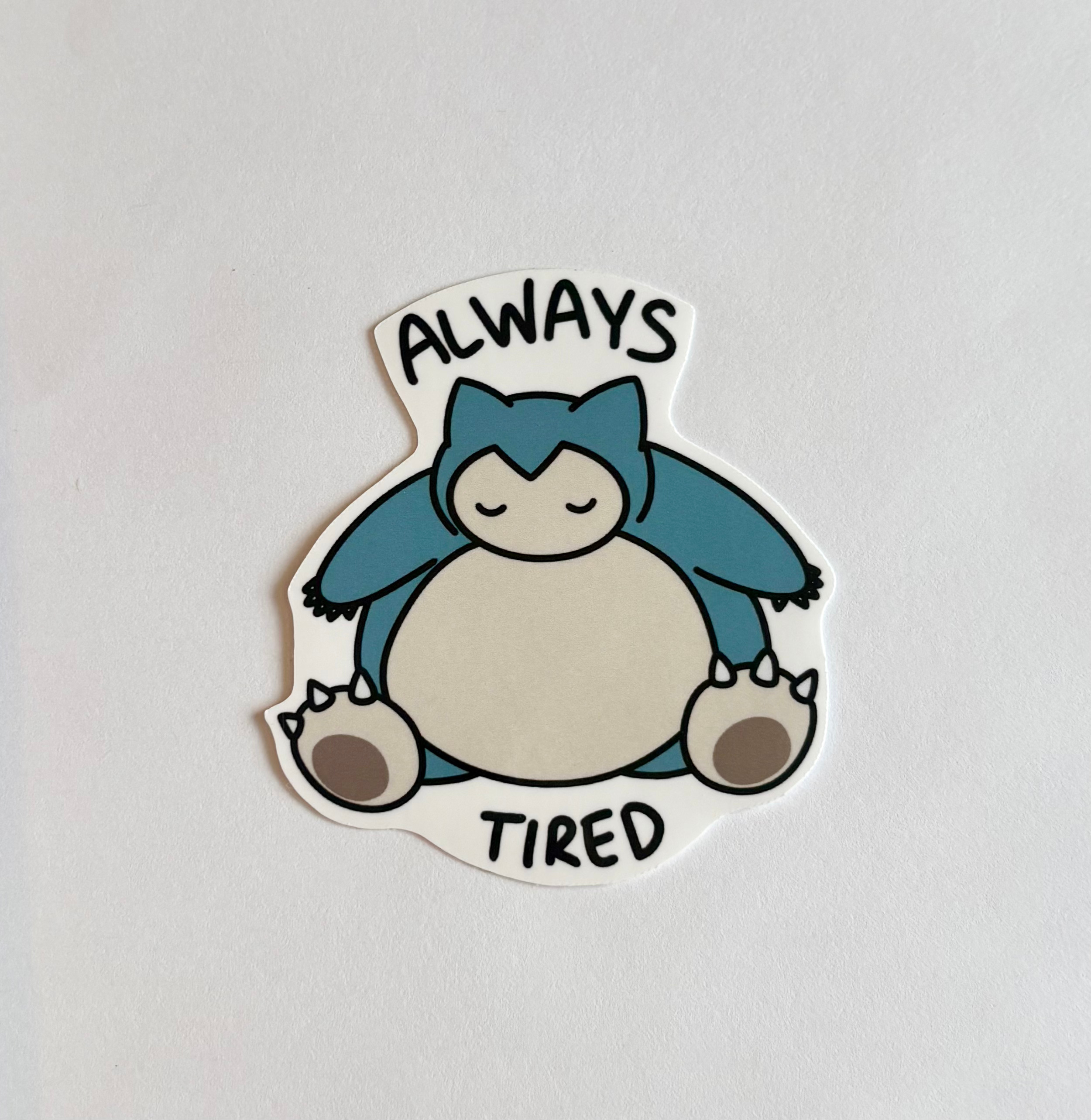 Always Tired