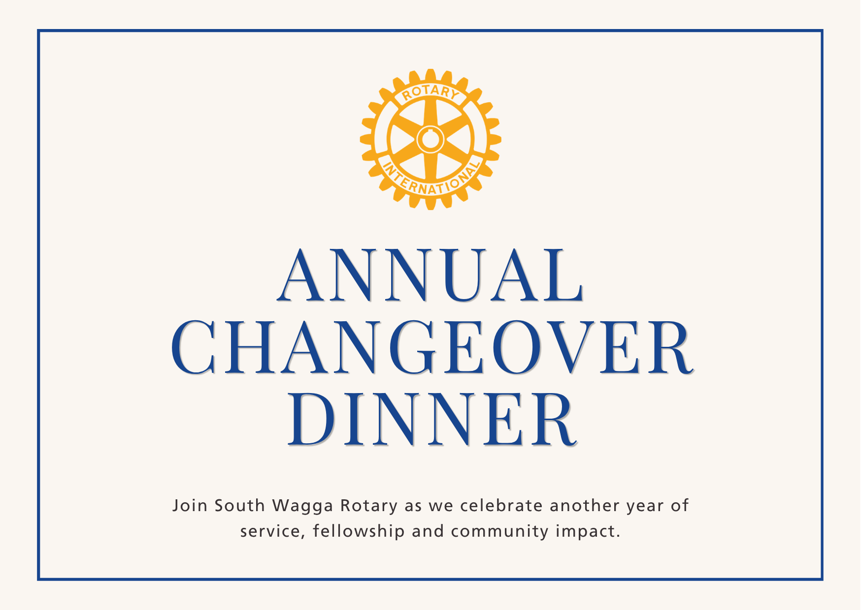 Annual Changeover Dinner 2026