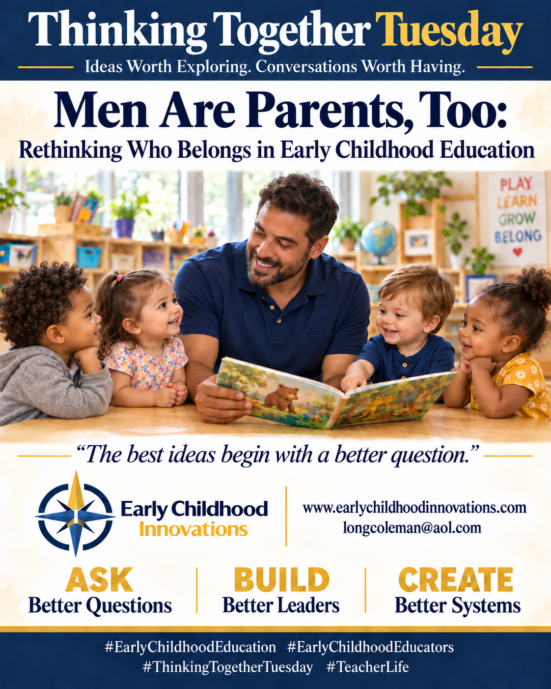 Men Are Parents, Too: Rethinking Who Belongs in Early Childhood Education