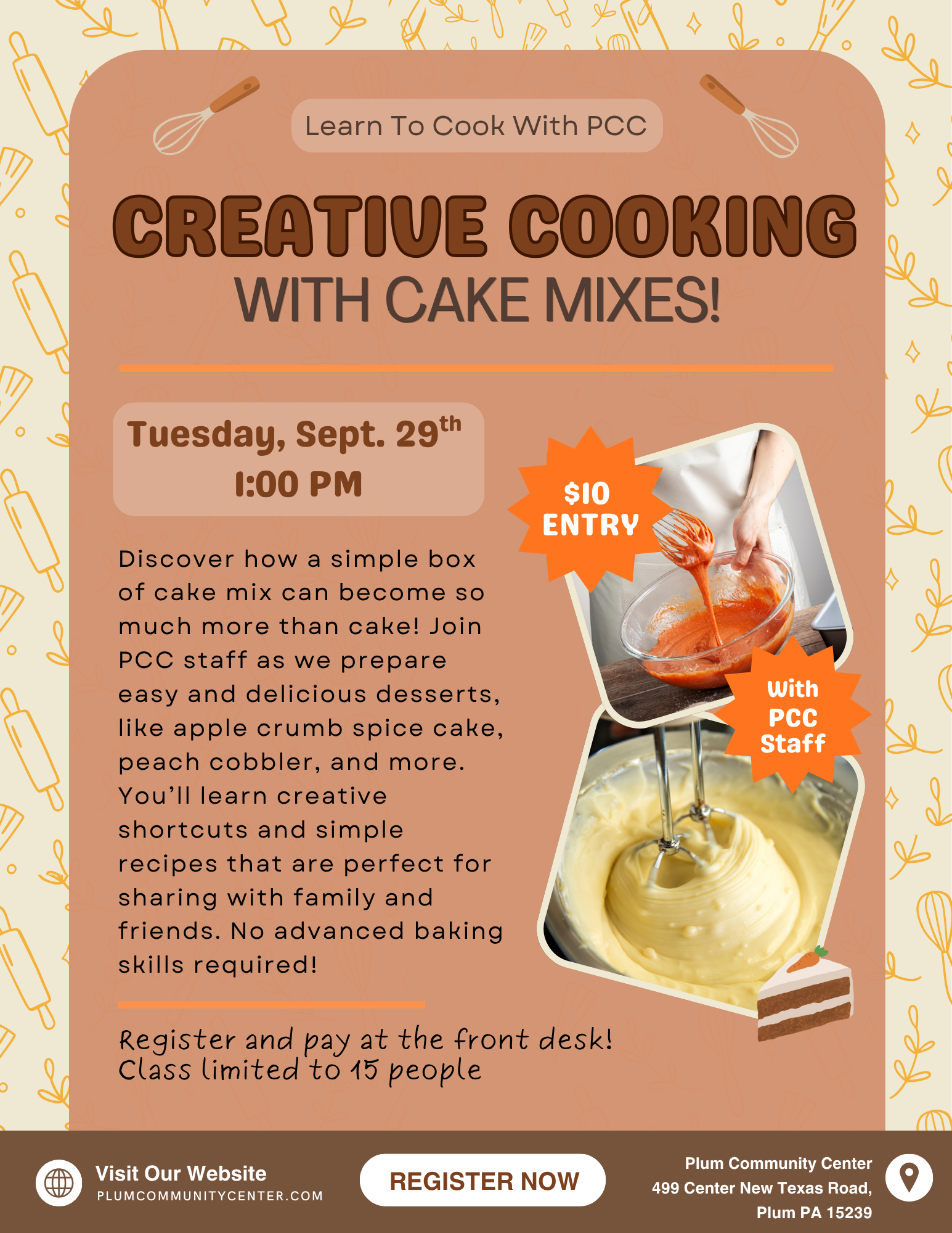 Flyer for a creative cooking class with cake mixes, hosted by Plum Community Center, scheduled for Tuesday, September 29th at 1:00 PM. The flyer features images of a person mixing cake batter and decorated images of cake. It includes details on registration, cost, and location.