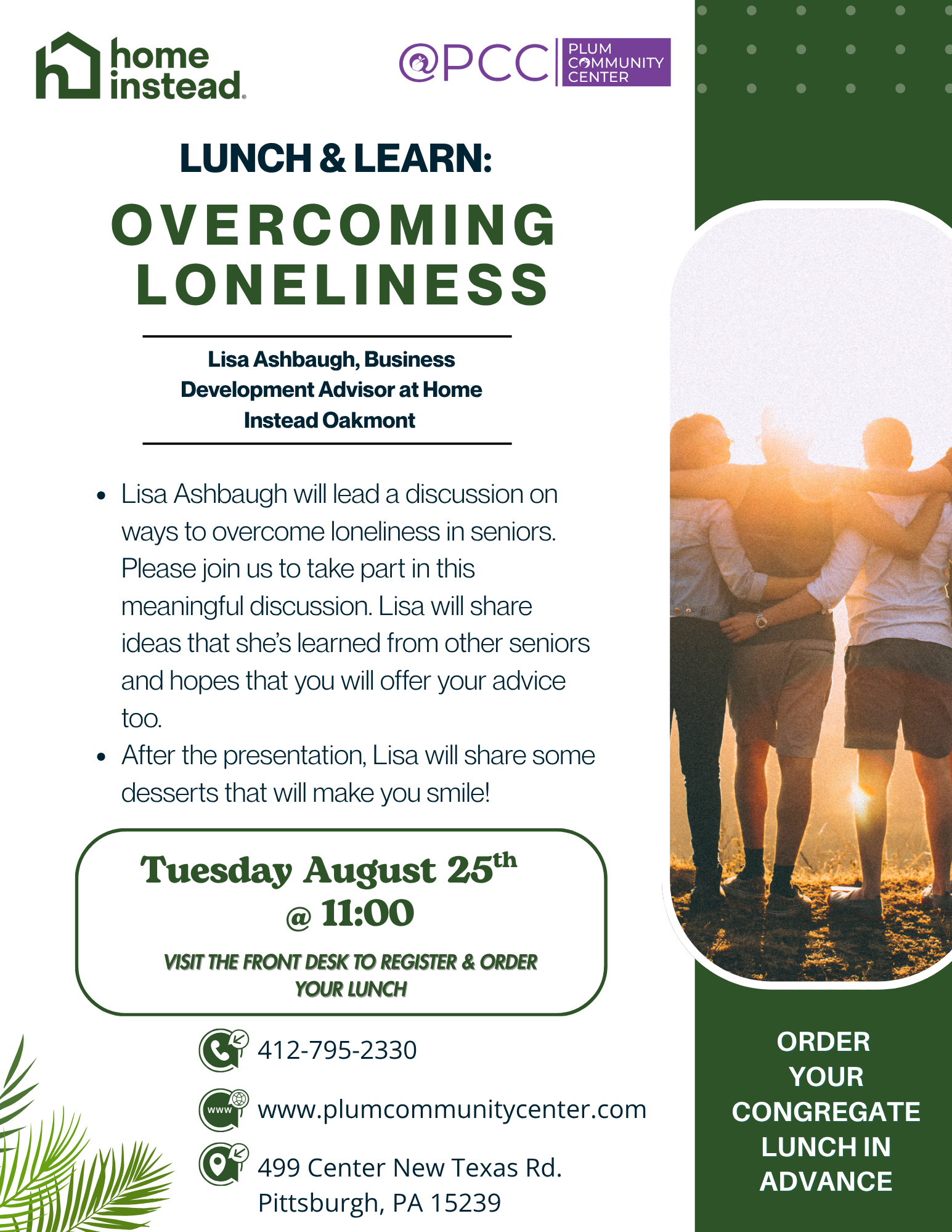 Flyer for a lunch and learn event on overcoming loneliness, hosted by Plum Community Center, with details about date, time, location, and registration instructions. The flyer includes logos of Home Instead and Plum Community Center, and features an image of four people sitting outdoors at sunset, with their arms around each other.