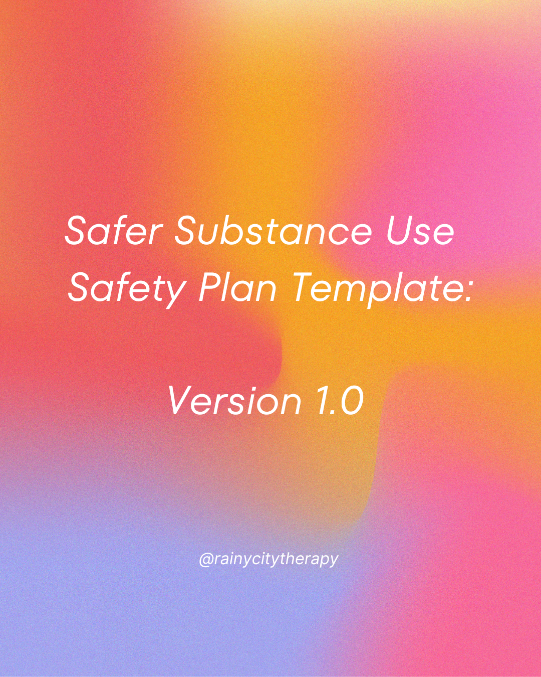 Safer Substance Use Safety Plan Template - Harm Reduction
