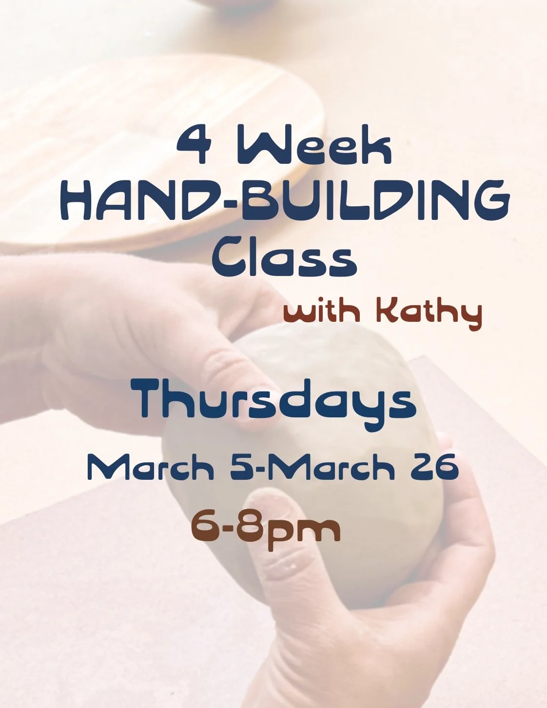 4 week Hand-Building begins