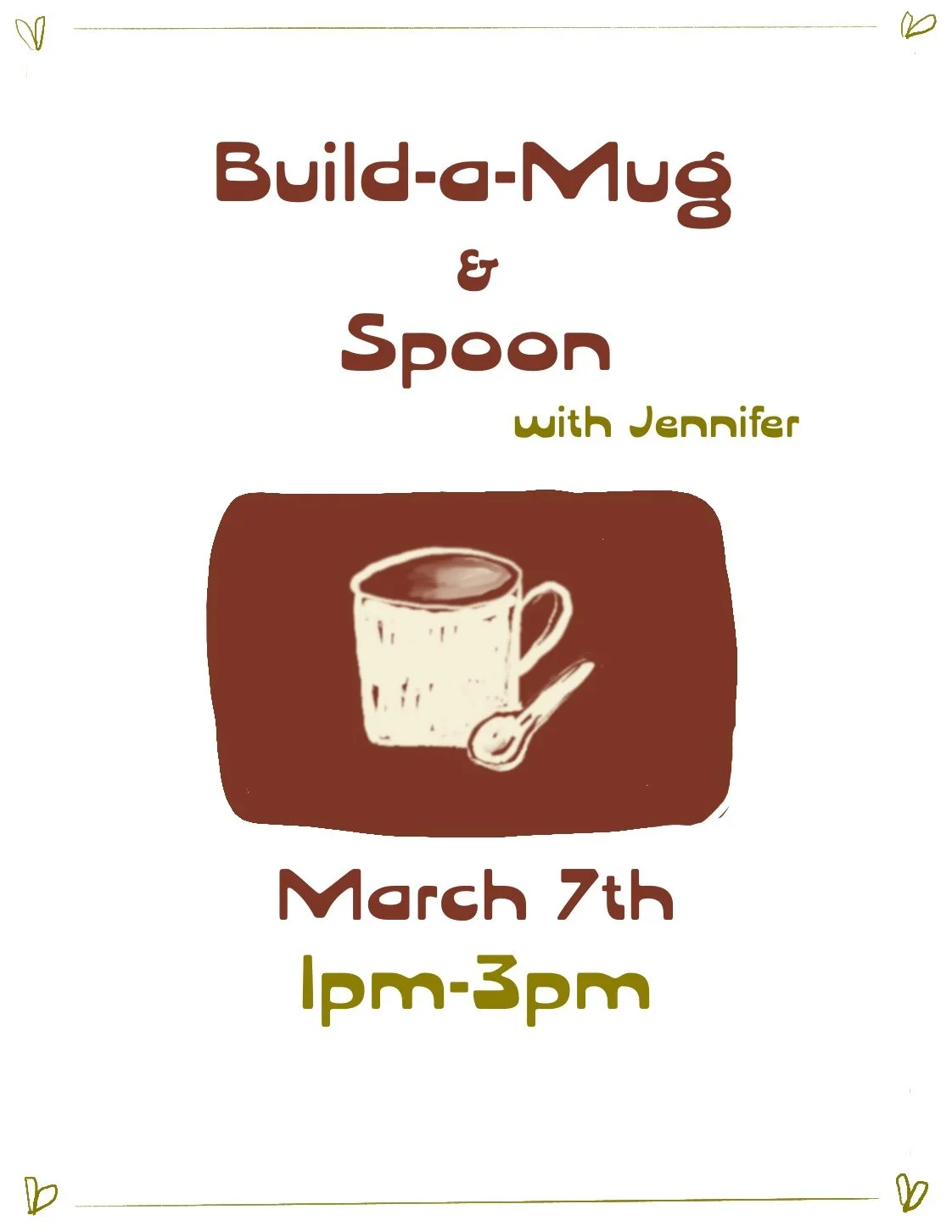 Build-a-Mug and Spoon-March 7th