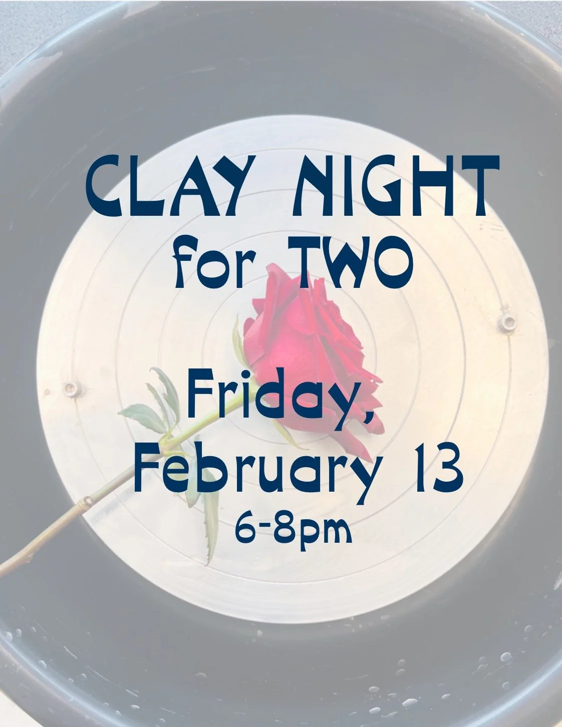 Clay Night for Two : Feb. 13th