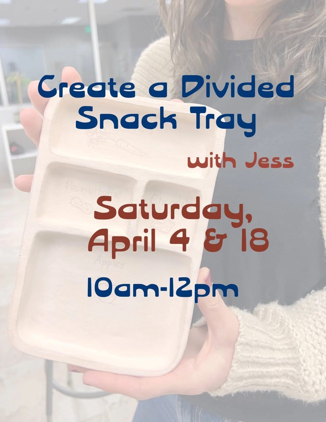 Create a Snack Tray with Jess