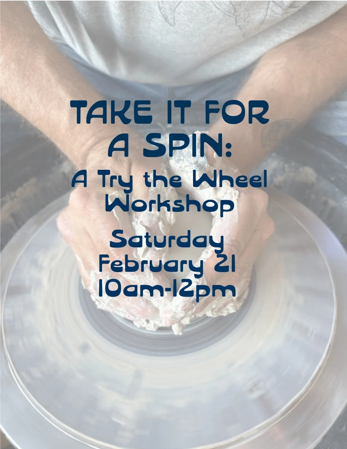 Take it for a Spin: Try the Wheel Workshop-Feb 21st