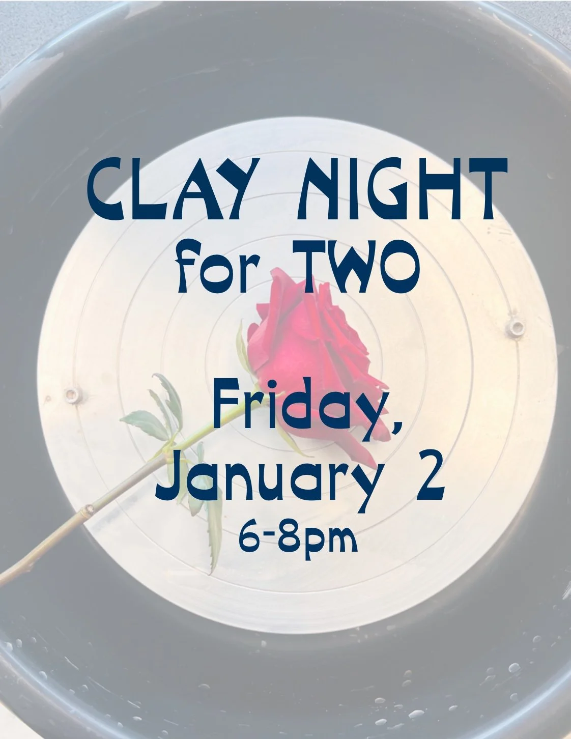 Clay Night for Two~Jan 2nd