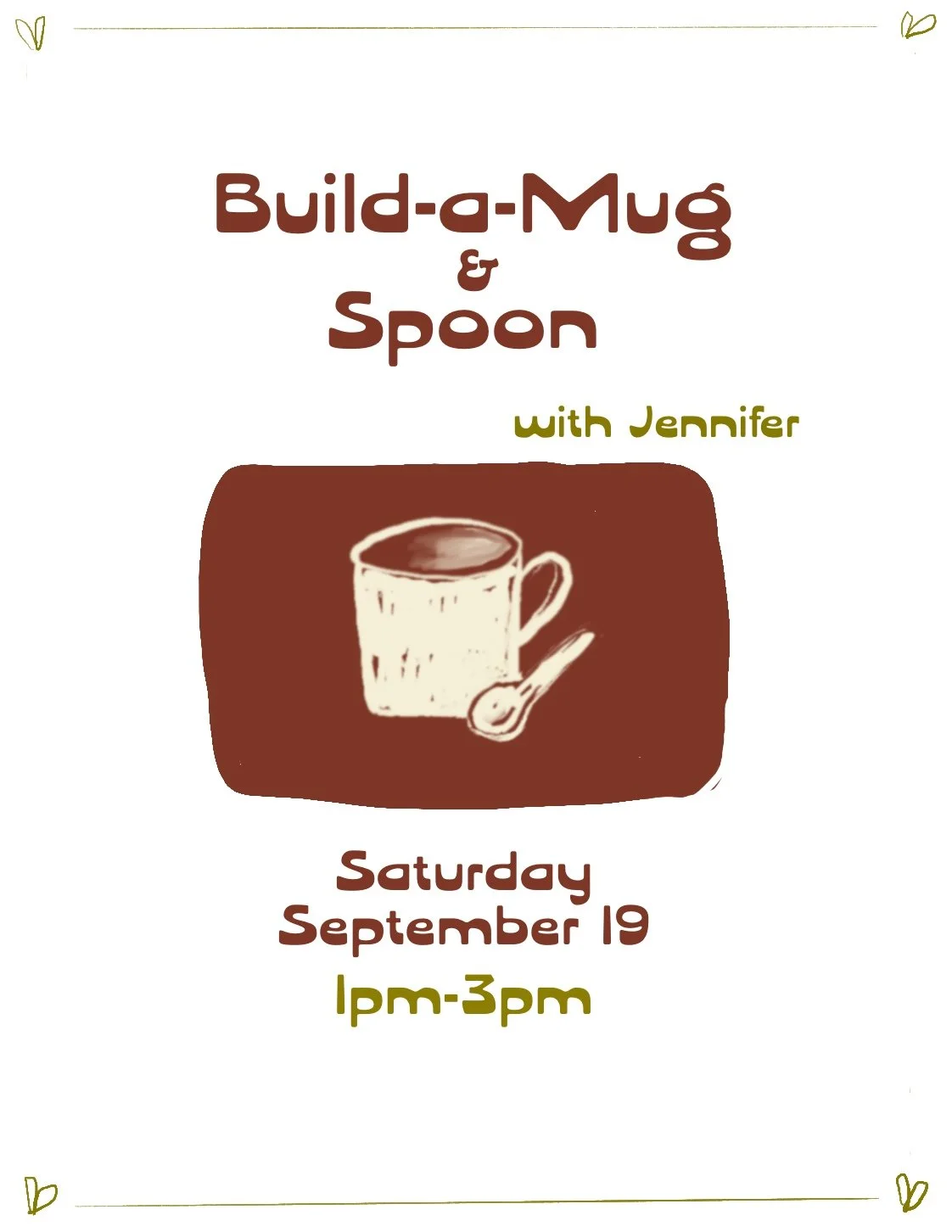 Build-a-Mug and Spoon Sept. 19th with Jennifer