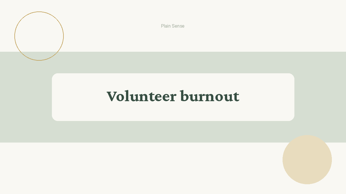 Volunteer burnout signals boards ignore