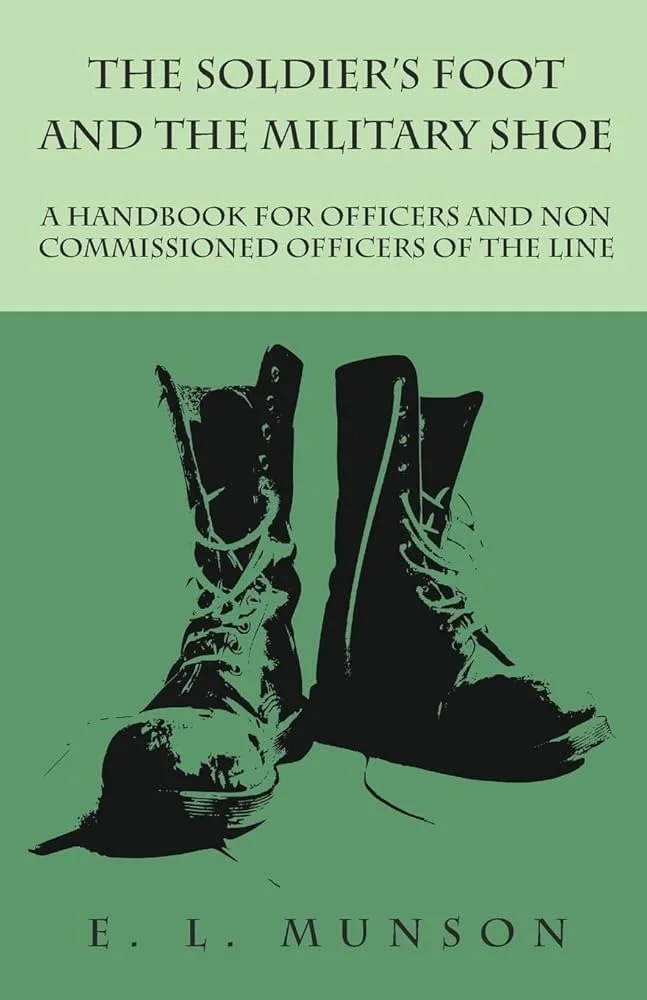 The Book Cover for The Soldier’s Foot And The Military Shoe