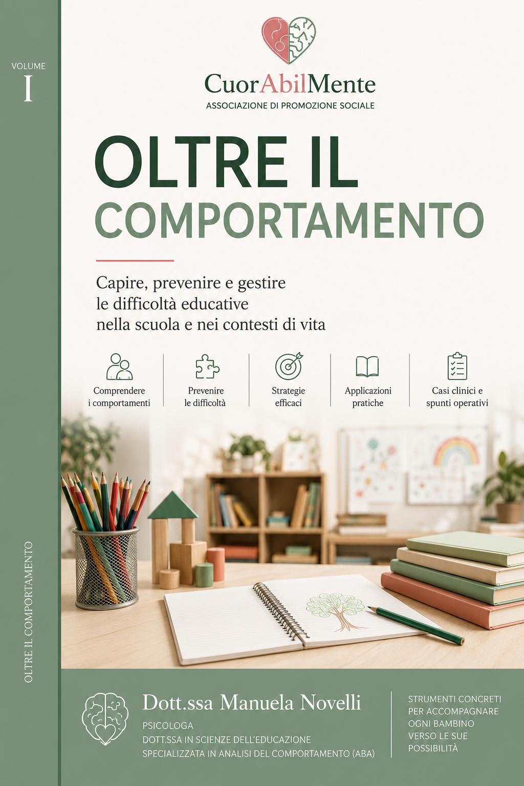 OLTRE IL COMPORTAMENTO - Capire, prevenire e gestire le difficoltà educative nella scuola e nei contesti di vita