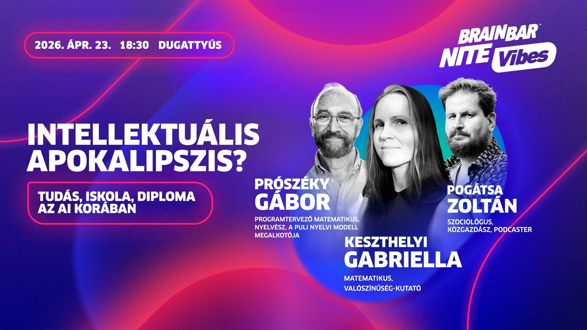 BrainBar Nite Vibes - Intellektuális apokalipszis?