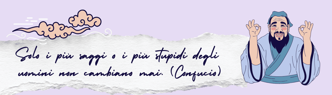 immagine grafica di Confucio, a fianco scritta su pezzo di carta "solo i più saggi e i più stupidi degli uomini non cambiano mai", aforisma preferito da Elisabetta Besana - Pinterest Specialist