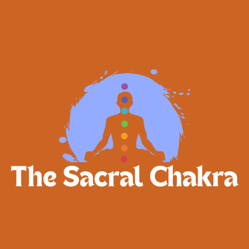 The Sacral Chakra: Creativity, Sensuality, and the Freedom to Feel