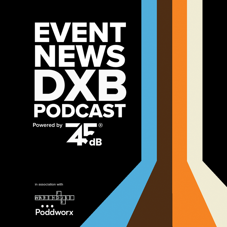 EventNewsDXB podcast, powered by -45dB