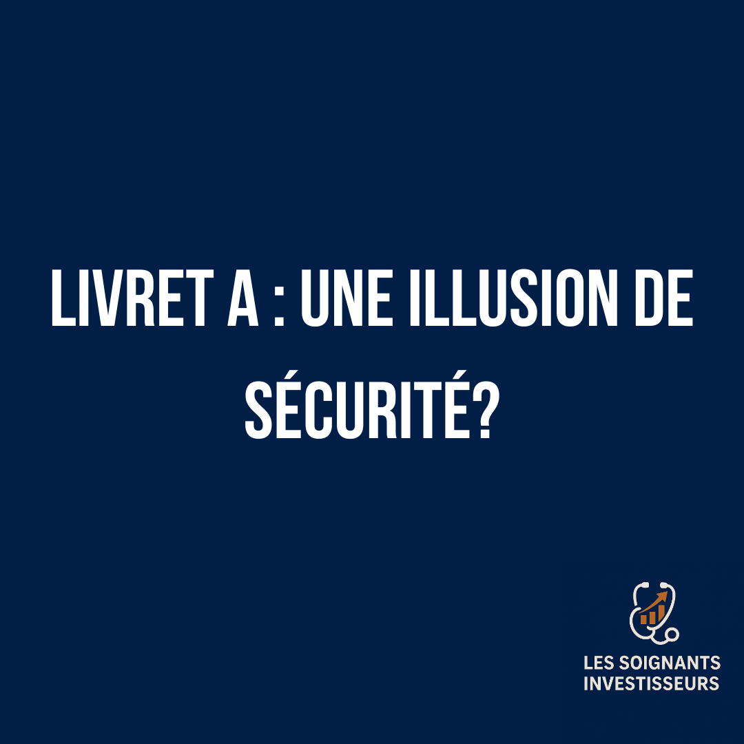 Le piège du Livret A : pourquoi les soignants perdent du pouvoir d’achat