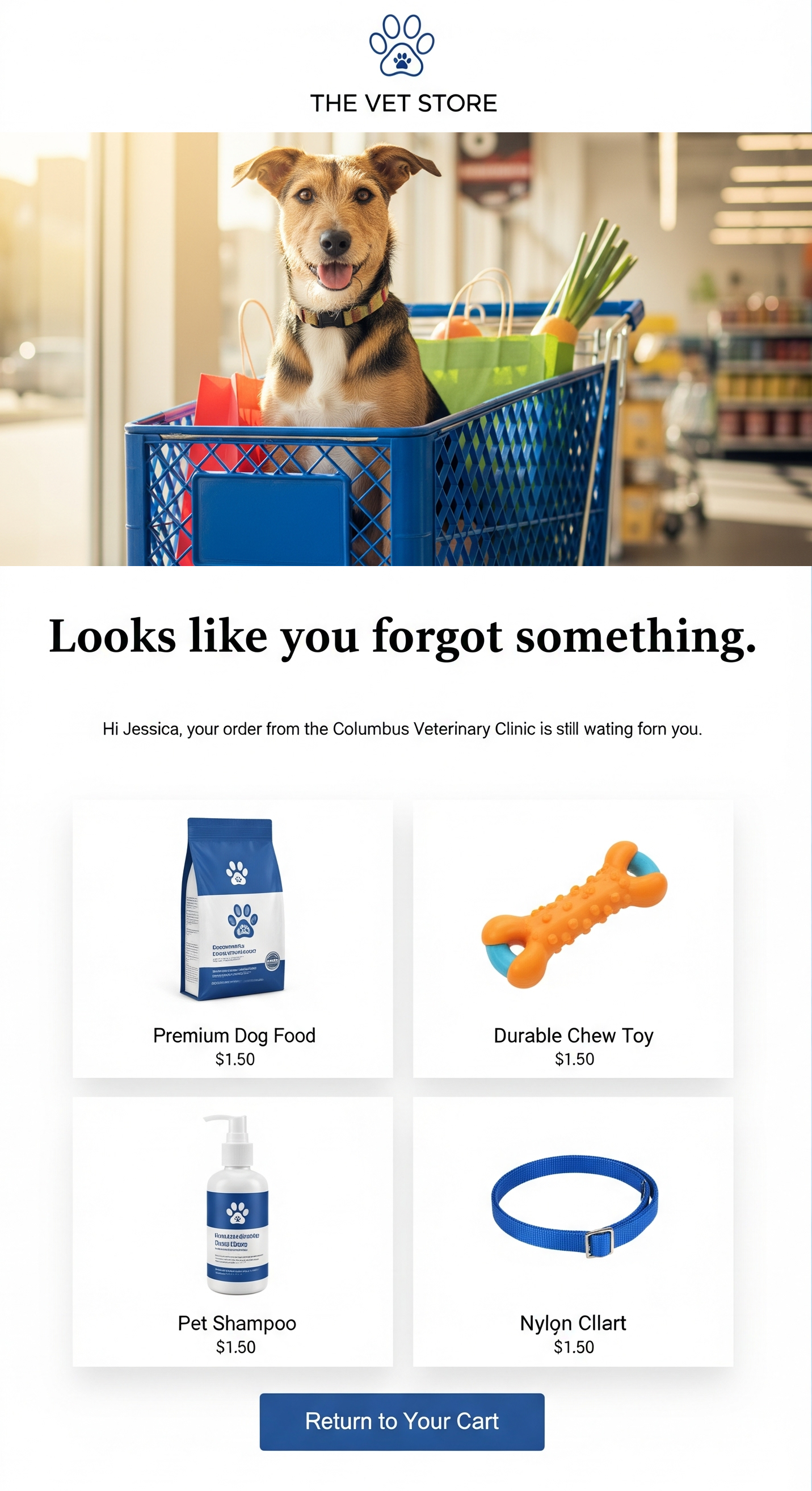 Abandoned cart email from a veterinary store featuring a dog in a shopping cart, with items like dog food, pet shampoo, chew toy, and collar.