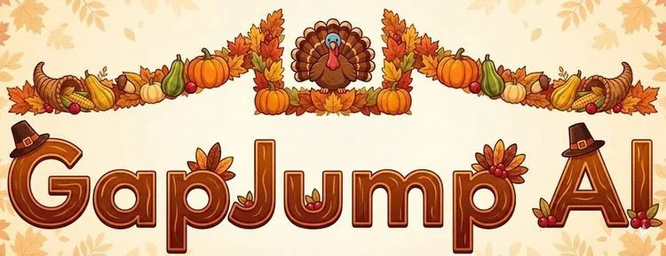 Happy Thanksgiving from GapJump AI