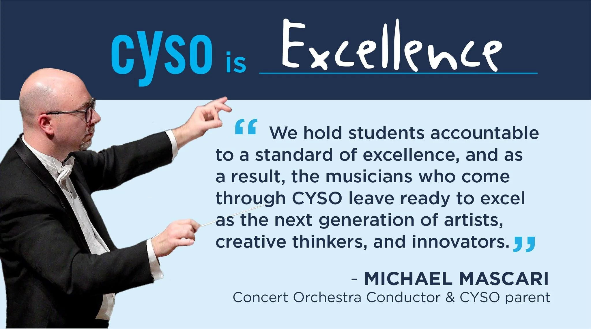"CYSO is excellence" in handwriting with image of conductor