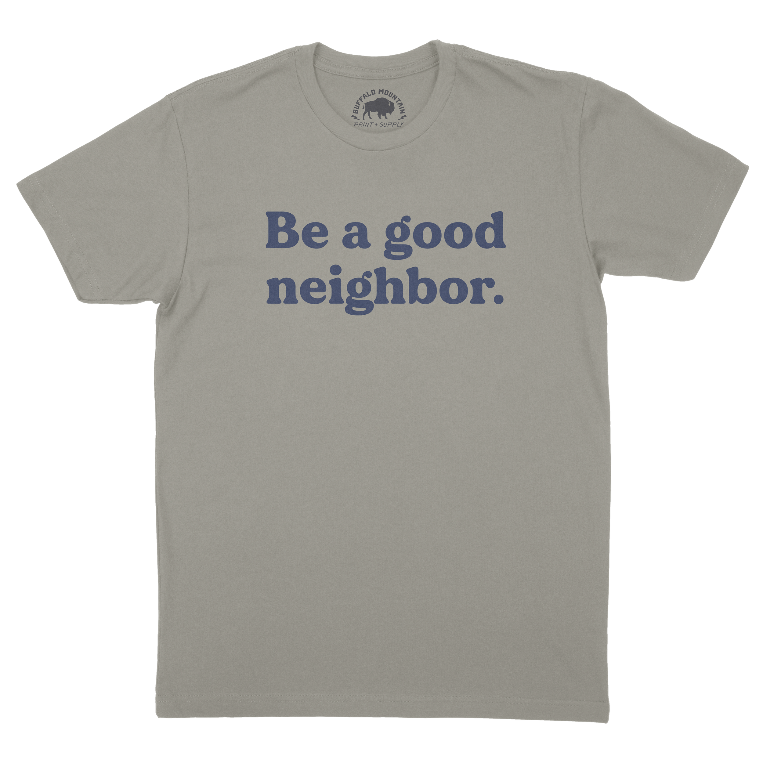 Be A Good Neighbor SS _ Stone Grey.png