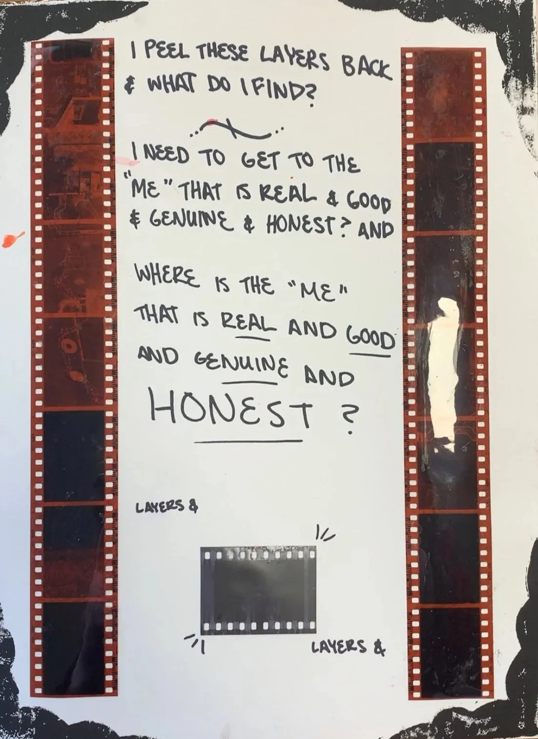 A handwritten note on a white background with red film strips on both sides. The note talks about peeling layers back, finding something genuine and honest, and includes a small illustration of a film strip labeled "layers & layers."