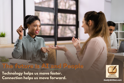 Two women talking and connecting over business with title: The future is AI and People: Technology helps us move faster. Connection helps us move forward.