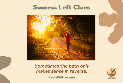 Success Left Clues heading with image of woman walking down unknown forest path