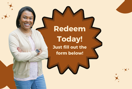 Image of woman with arms folded and starburst with words: Redeem Today! Just fill out the form below!