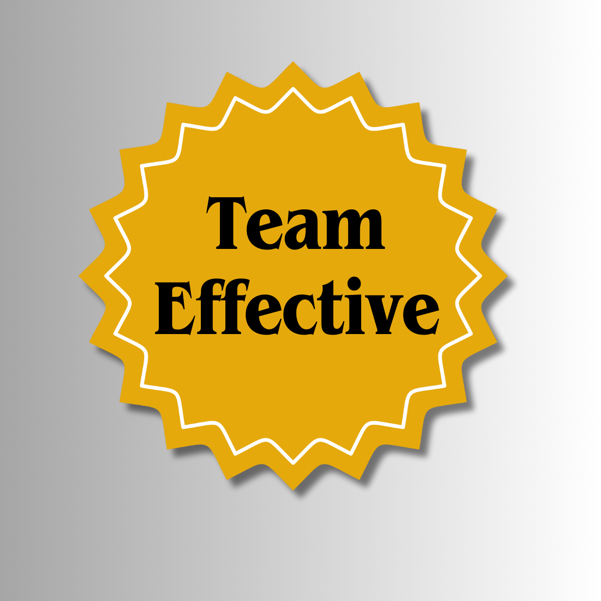Gold badge with "Team Effective" label