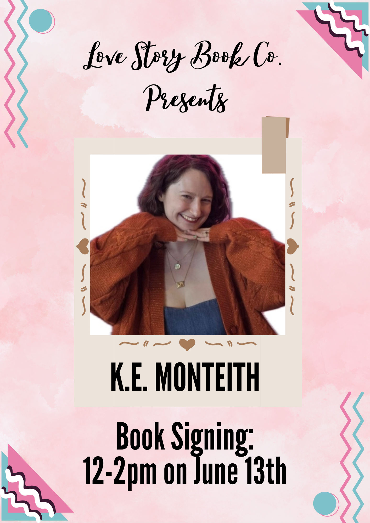 Love Story Book Co. presents K.E. Monteith for a book signing from 12 to 2pm on June 13th.