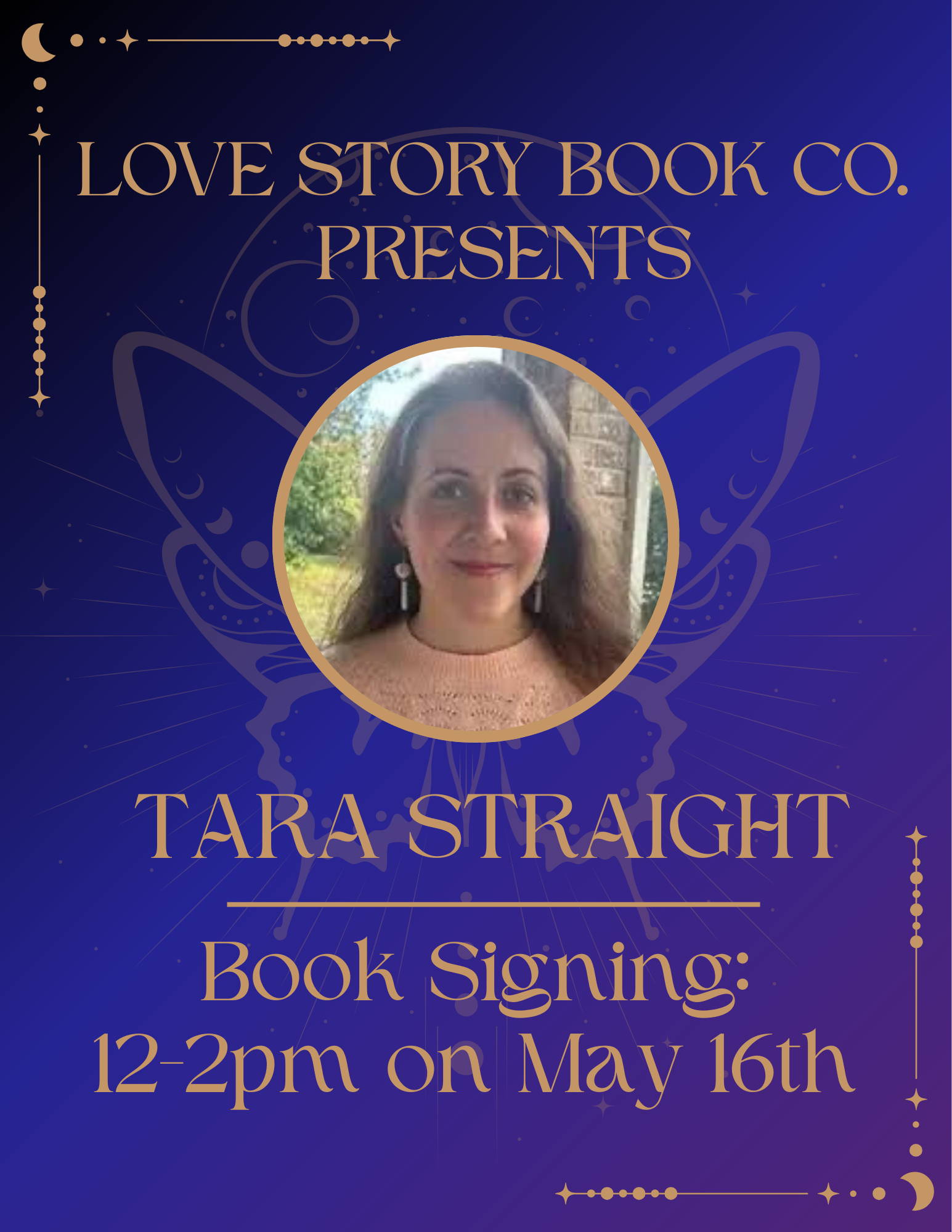 Love Story Book Co. presents Tara Straight for a book signing from 12 to 2pm on May 16th!