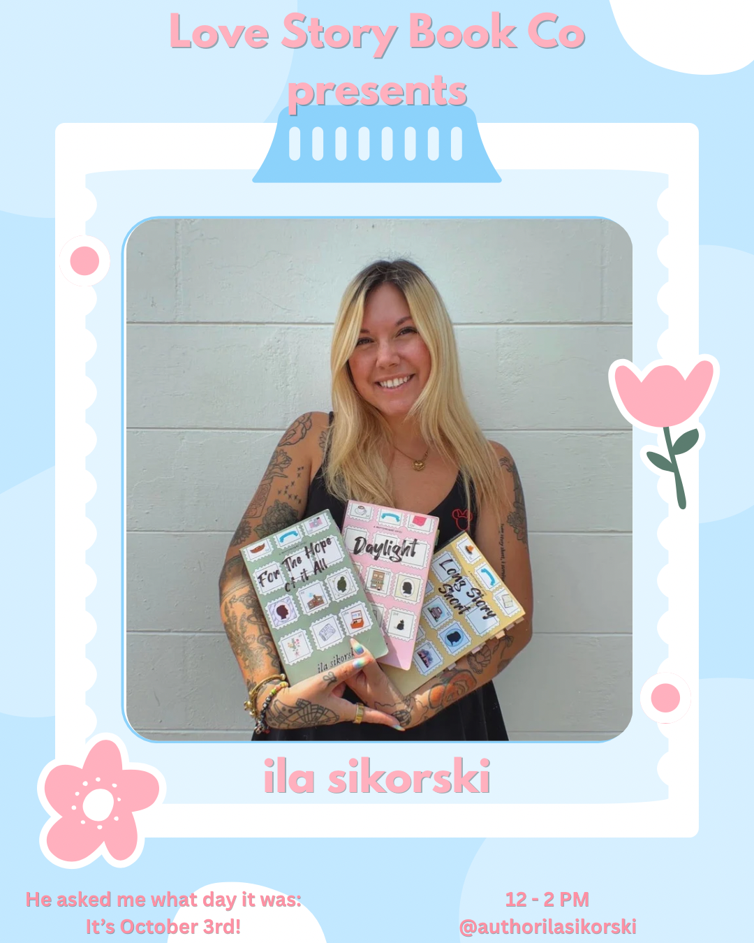 Love Story Book Co. presents Ila Sikorski for a book signing from 12 -2 pm on October 3rd