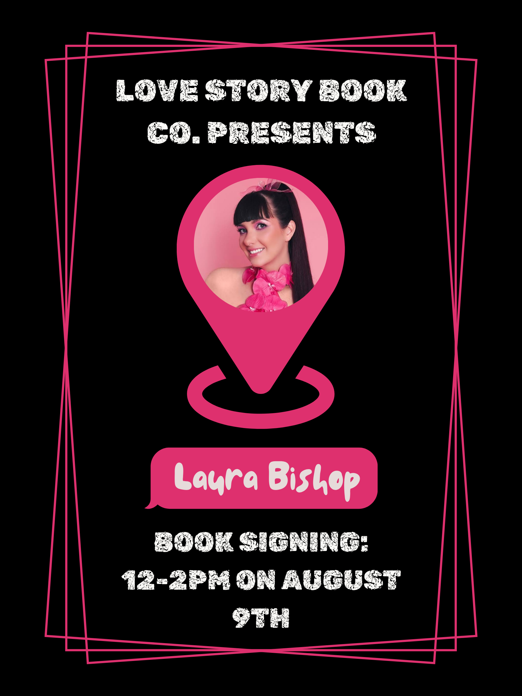 Love Story Book Co. Presents Laura Bishop. Book signing 12 to 2pm on August 9th.