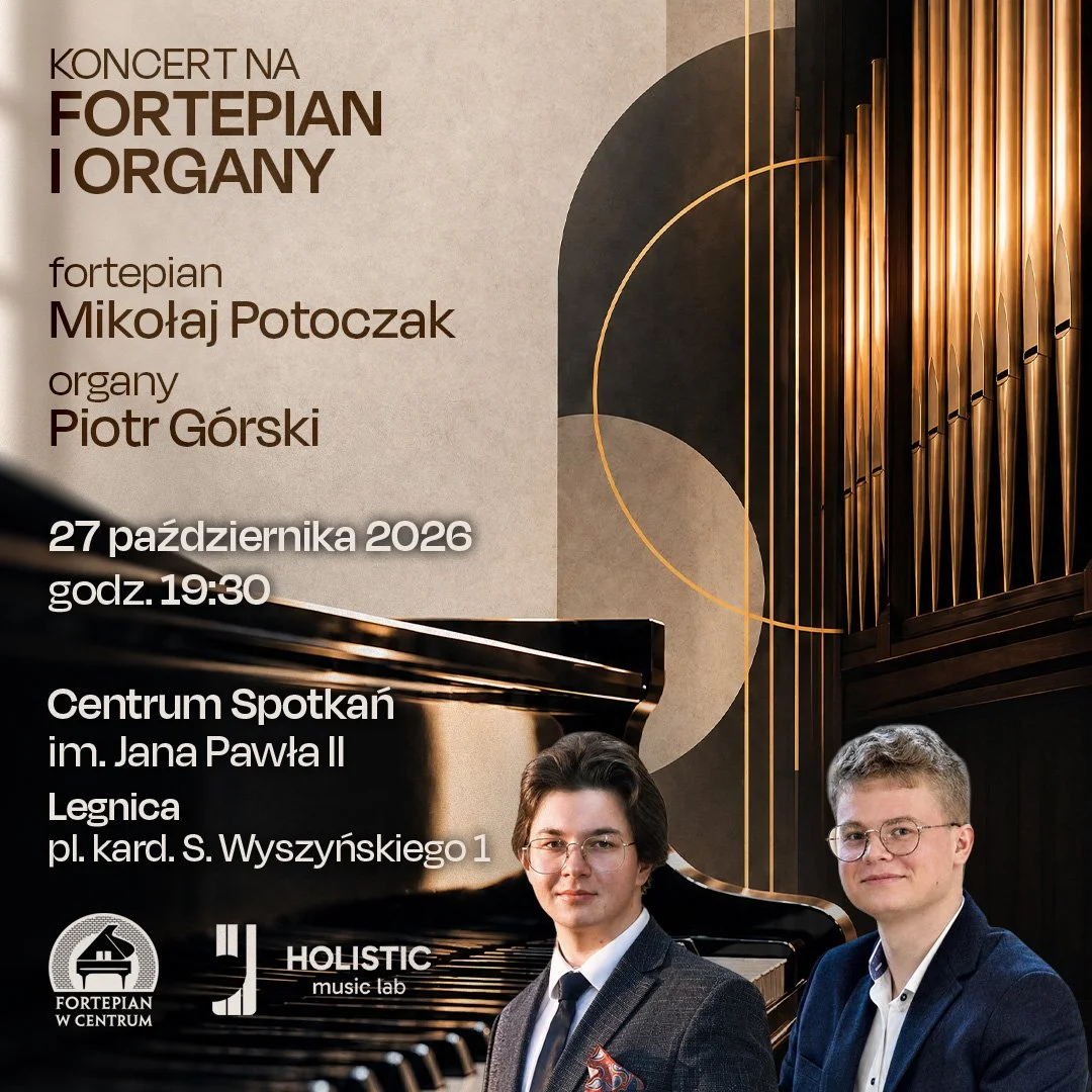 Fortepian w Centrum: Koncert na organy i fortepian