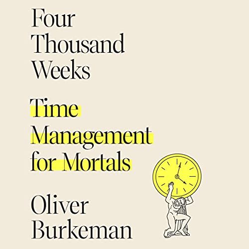 Root to Flourish READS:  ‘Four Thousand Weeks - Time Management for Mortals’ by Oliver Burkeman